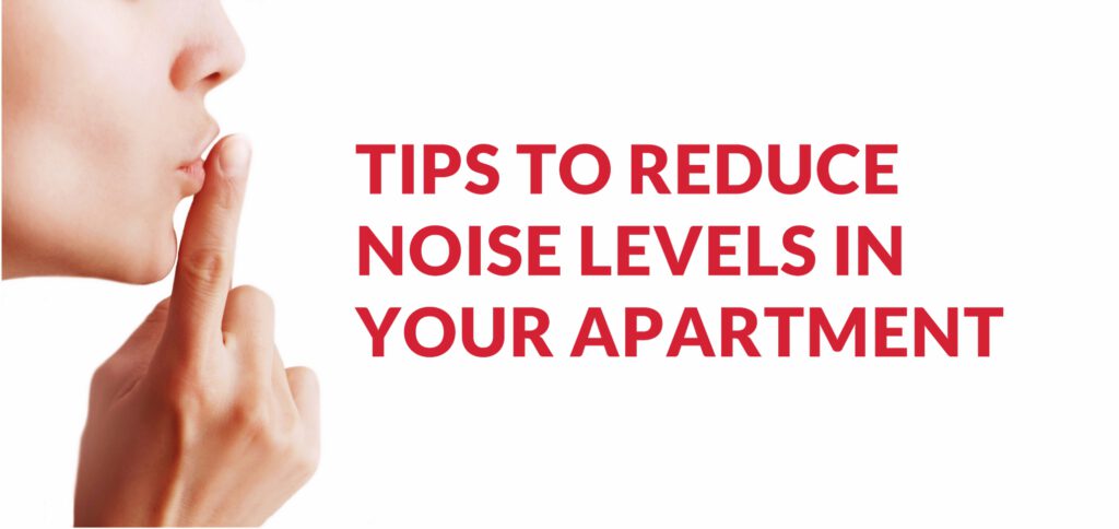 Larlyn Property Management tips on how to absorb and reduce apartment noise levels