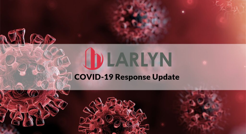 Larlyn Property Management Covid 19 Response Update