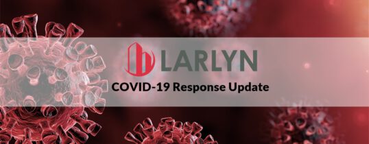 Larlyn Property Management Covid 19 Response Update