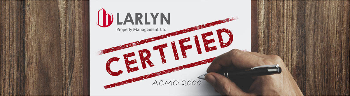 Successful ACMO 2000 Compliance Audit - Larlyn Property Management Ltd.